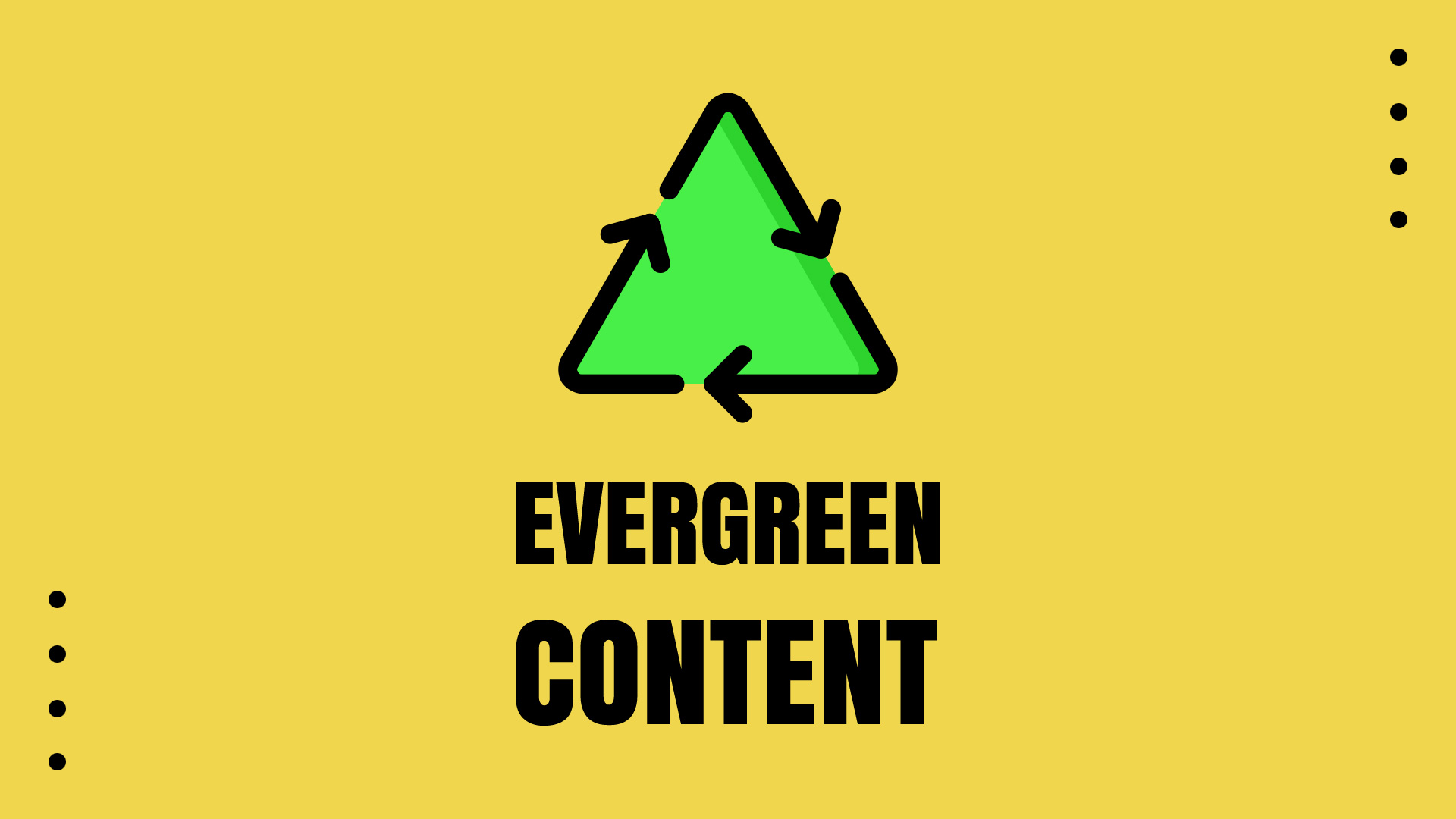The Evergreen Content on a yellow background